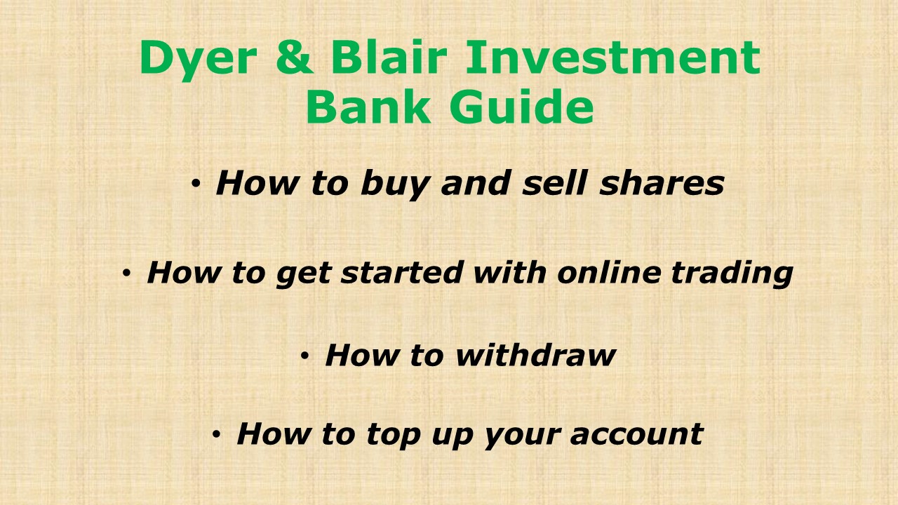 February 2025 Dyer and Blair Investment Bank Online Trading