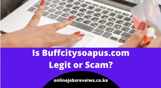 Is Buffcitysoapus.com Legit or a Scam (Detailed Review)