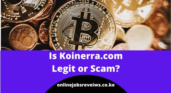 Is Koinerra.com Legit or a Scam? An In-Depth Investigation