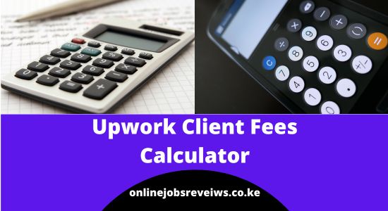 Upwork Client Fees Calculator - Online Jobs Reviews