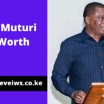 Justin Muturi Net Worth 2025