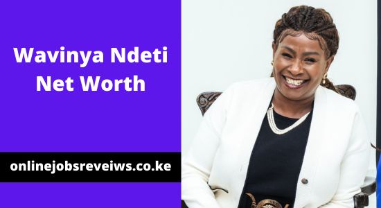 Wavinya Ndeti Net Worth 2025